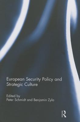 European Security Policy and Strategic Culture