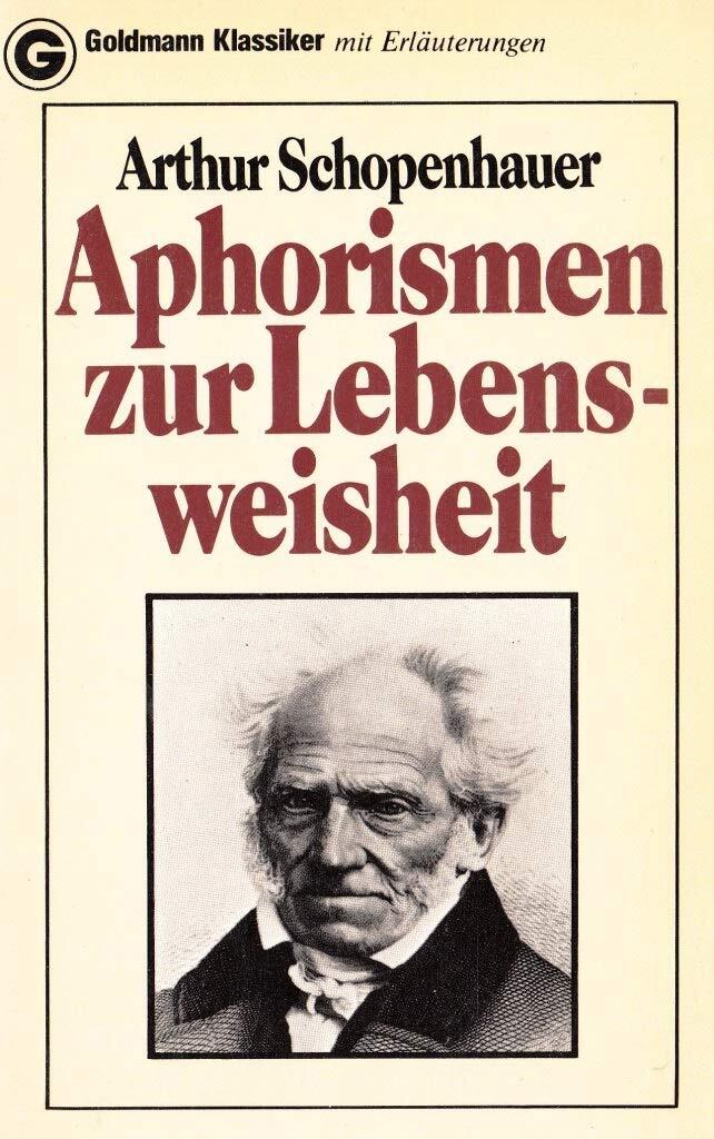 Aphorismen Zur Lebensweisheit.
