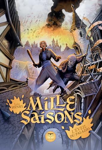 L'éveil du Palazzo: Mille saisons