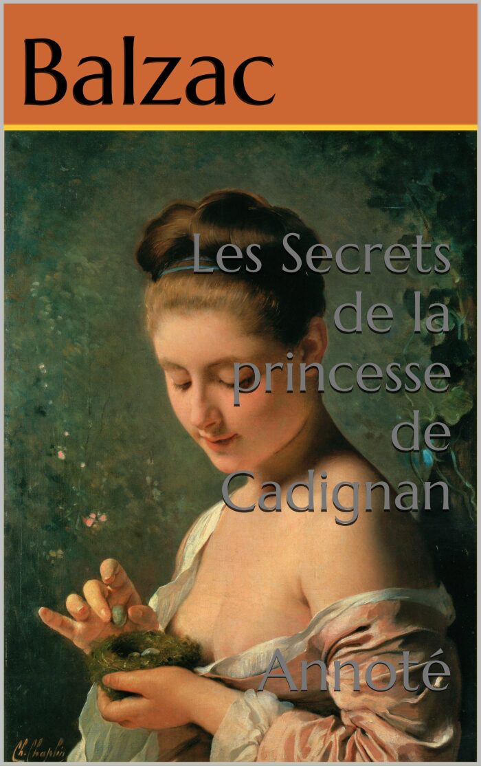 Les Secrets de la princesse de Cadignan: Annoté