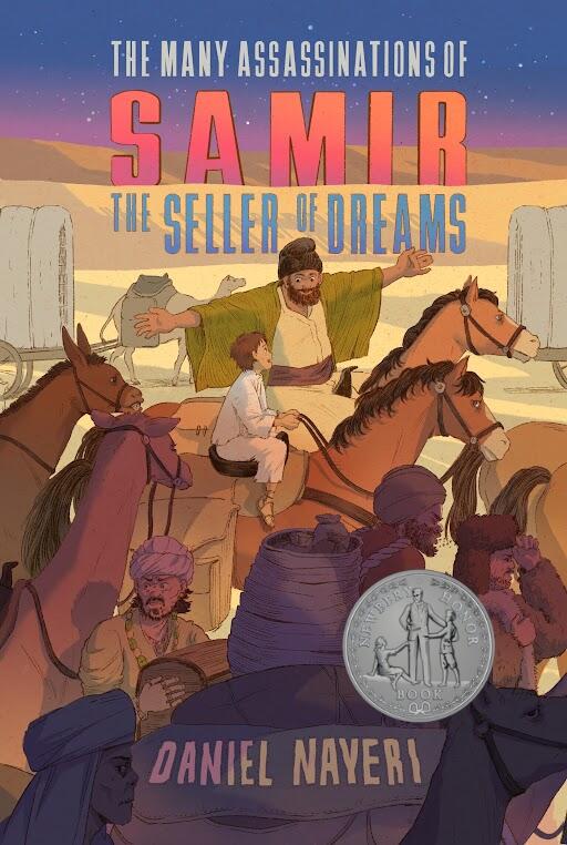 The Many Assassinations of Samir, the Seller of Dreams: Newbery Honor Award Winner