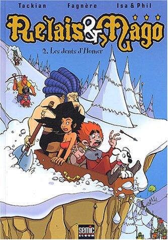 Relais & Mago, Tome 2 : Le dents d'Homer