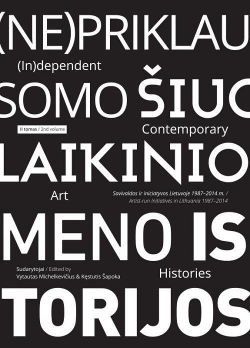(Ne)priklausomo šiuolaikinio meno istorijos II tomas