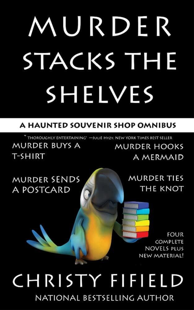 Murder Stacks the Shelves: A Haunted Souvenir Shop Omnibus