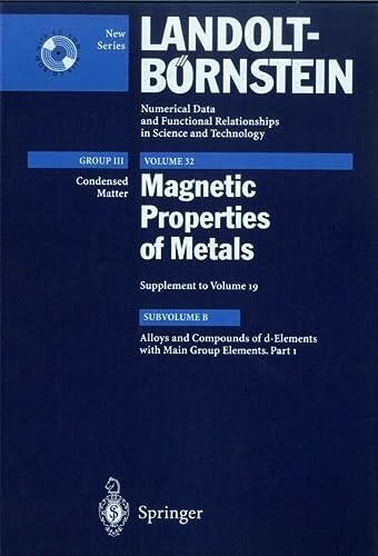 Alloys and Compounds of d-Elements with Main Group Elements (Part 1)