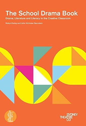 The School Drama Book: Drama, Literature and Literacy in the Creative Classroom
