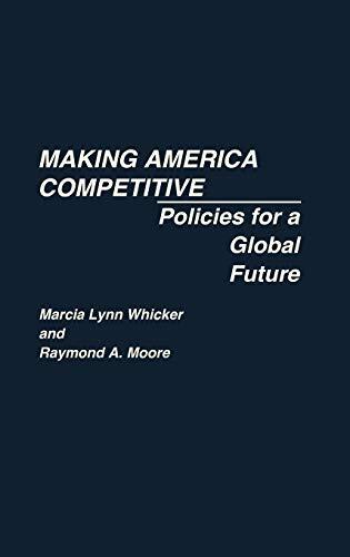 Making America Competitive: Policies for a Global Future