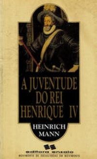A Juventude do Rei Henrique IV