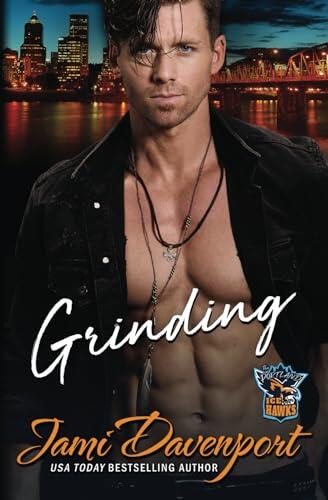 Grinding: A Fresh Start Hockey Romance