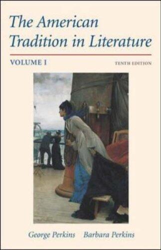 The American Tradition in Literature (Volume 1)