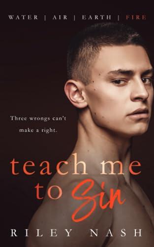 Teach Me to Sin: An M/M/M Standalone
