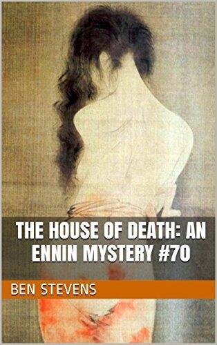 The House of Death: An Ennin Mystery #70