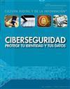 Ciberseguridad: Protege tu Identidad y tus Datos / Cybersecurity: Protecting Your Identity and Data