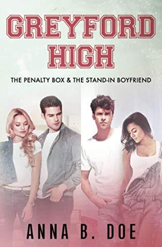 Greyford High: The Penalty Box & The Stand-In Boyfriend