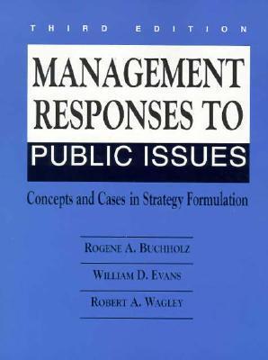 Management Responses to Public Issues: Concepts and Cases in Strategy Formulation