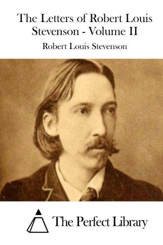 The Letters of Robert Louis Stevenson - Volume II