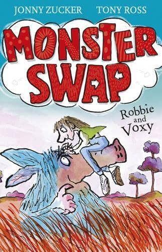 Monster Swap: 1: Robbie and Voxy
