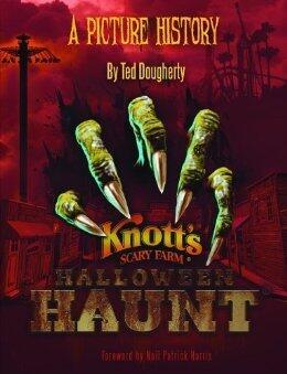 Knott's Halloween Haunt: A Picture History
