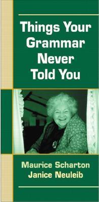 Things Your Grammar Never Told You: A Pocket Handbook