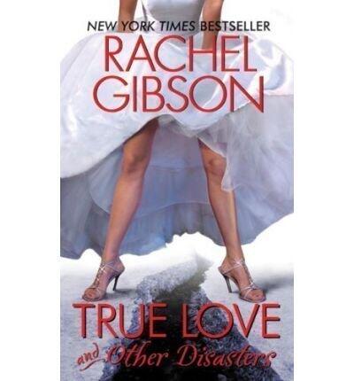 True Love and Other Disasters