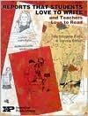 Reports That Students Love to Write & Teachers Love to Read