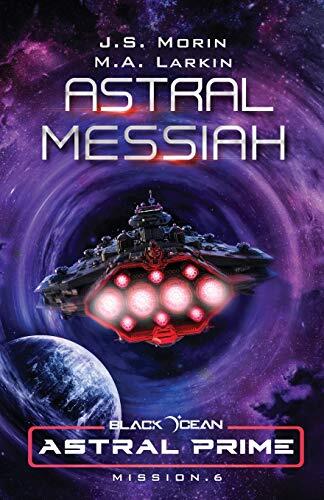 Astral Messiah: Mission 6