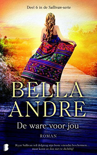 De ware voor jou (Sullivan Book 6)