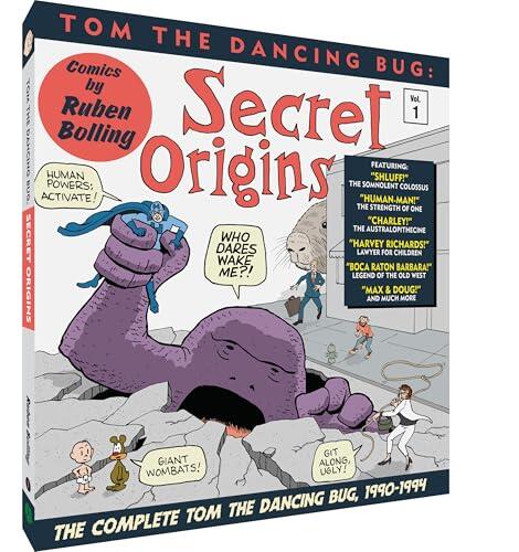 Tom the Dancing Bug: Secret Origins: The Complete Tom the Dancing Bug, Vol. 1 1990-1994