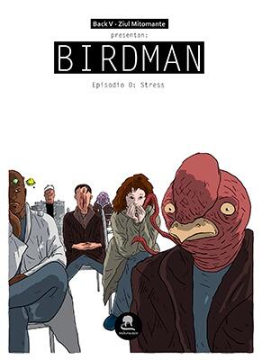 Birdman Episodio 0: Stress