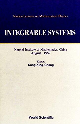 Integrable Systems - Nankai Lectures On Mathematical Physics 1987