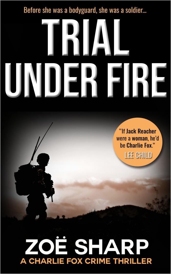 Trial Under Fire