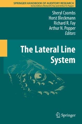 Springer Handbook of Auditory Research, Volume 48: The Lateral Line System