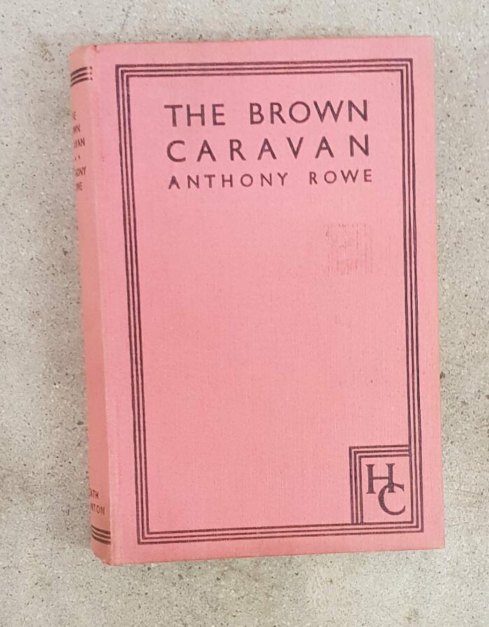 The brown caravan;: A Yorkshire tyke's wanderings in the South,
