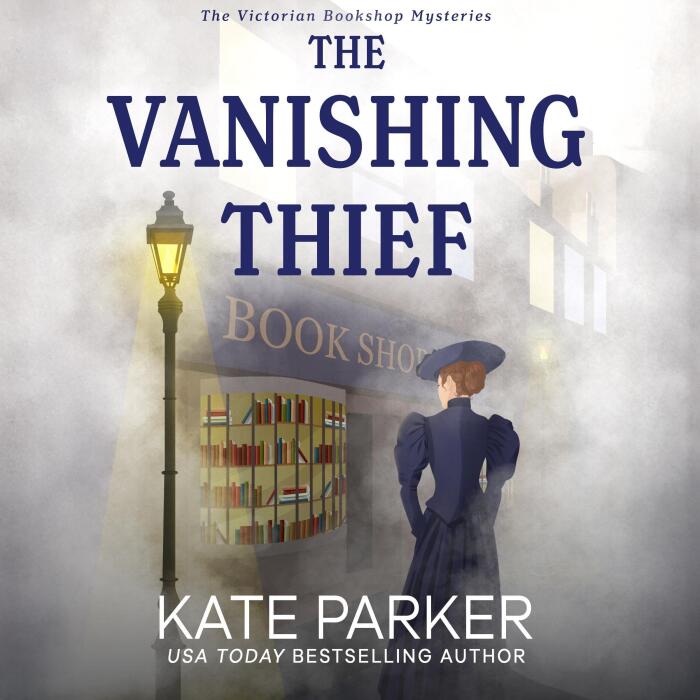 The Vanishing Thief: A Victorian Era Clean Cozy Mystery