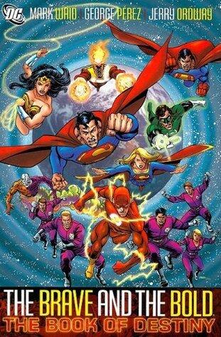 The Brave and the Bold, Vol. 2: The Book of Destiny