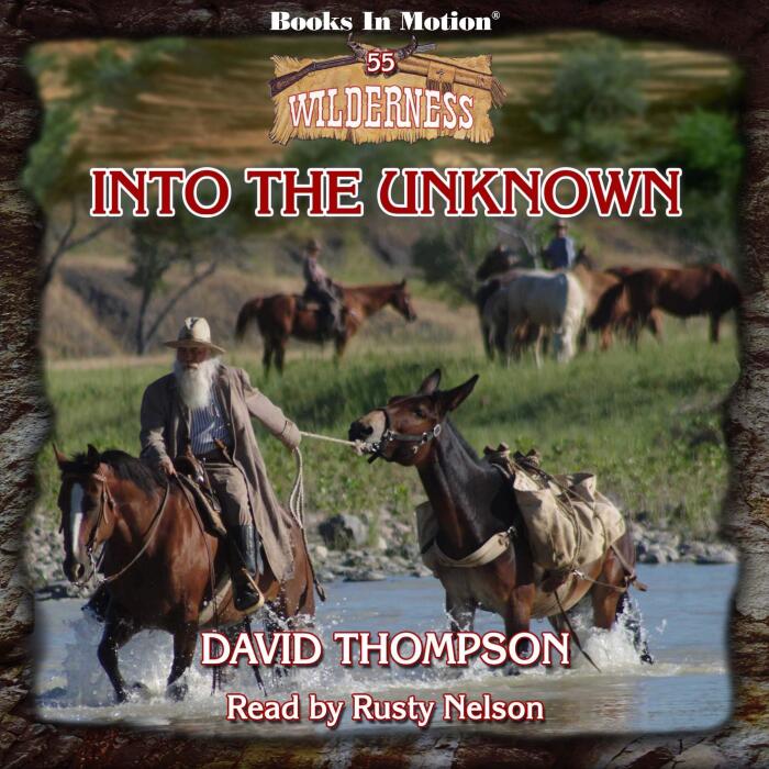 Into the Unknown: Wilderness Series, Book 55