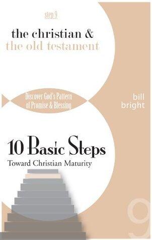 Ten Basic Steps Toward Christian Maturity