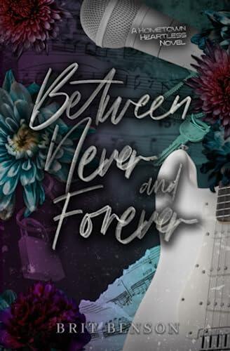 Between Never and Forever