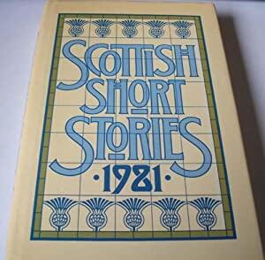 Scottish Short Stories 1981