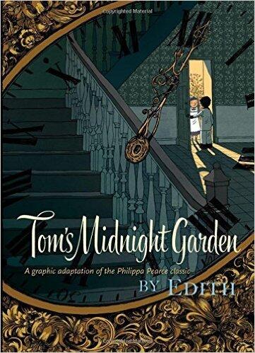 Tom's Midnight Garden: The Graphic Novel