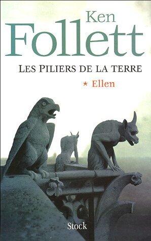 Les piliers de la terre, Tome 1 Ellen