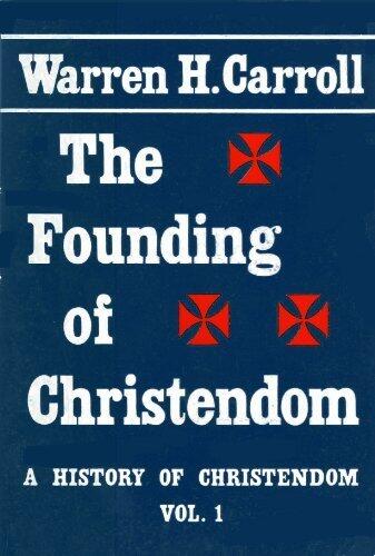 The Founding of Christendom