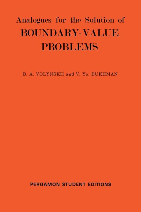 Analogues for the Solution of Boundary-Value Problems: International Tracts in Computer Science and Technology and Their Application
