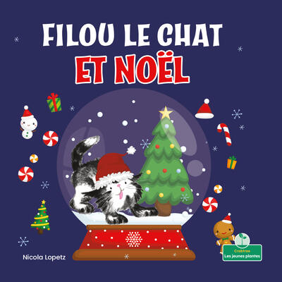 Filou Le Chat Et Noël (A Silly Kitty Christmas) (Filou Le Chat (Silly Kitty))
