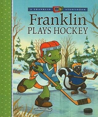 Franklin Plays Ice Hockey (Franklin TV Storybooks