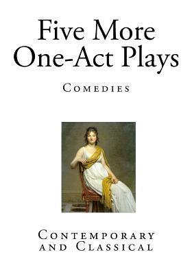 Five More One-Act Plays: Comedies