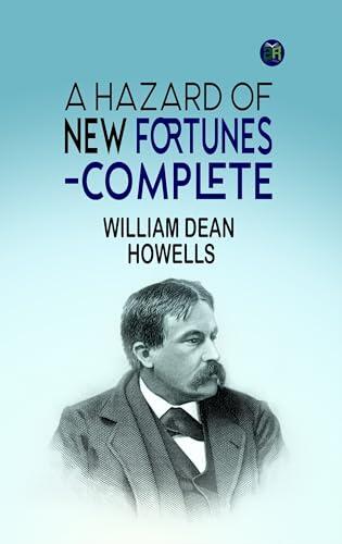 A Hazard of New Fortunes-Complete
