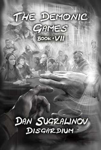 The Demonic Games (Disgardium Book #7): LitRPG Series