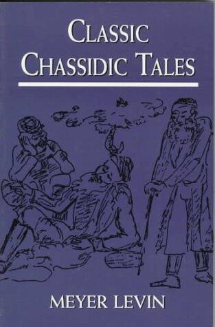 Classic Chassidic Tales