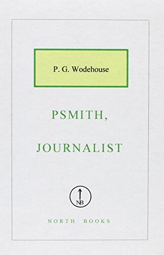 Psmith, Journalist
